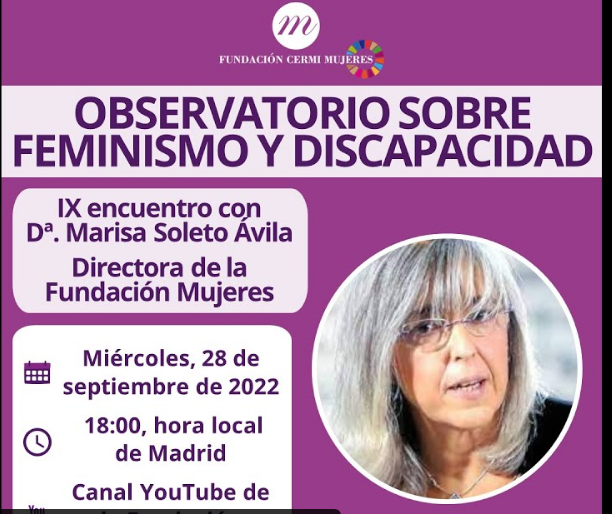 Cartel del IX Observatorio sobre Feminismo y Discapacidad de CERMI Mujeres. Toda la información que aparece en el cartel aparece también en el texto.