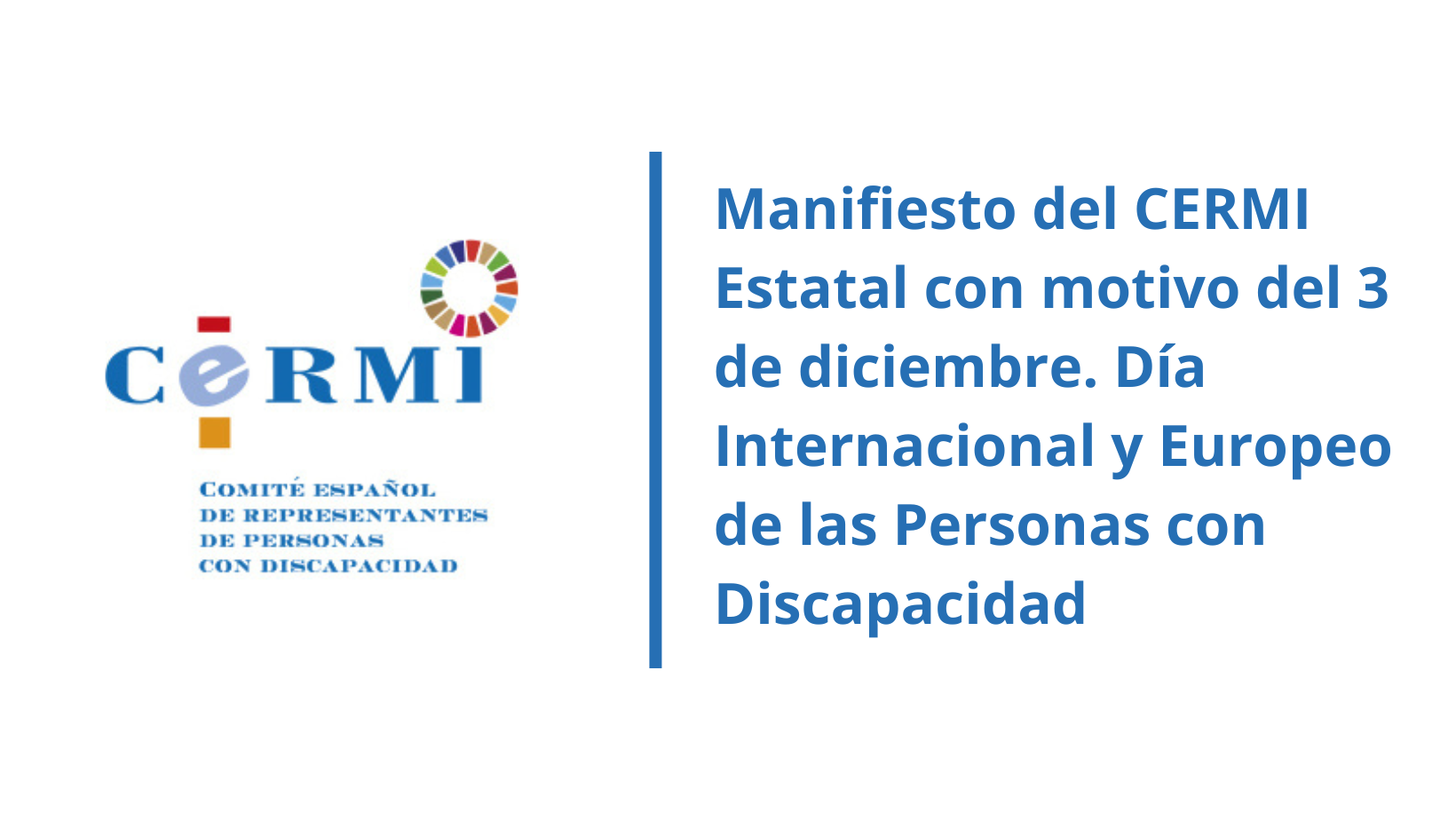 Logo de CERMI Estatal y texto 3 de diciembre de 2023, Día Internacional y Europeo de las Personas con Discapacidad