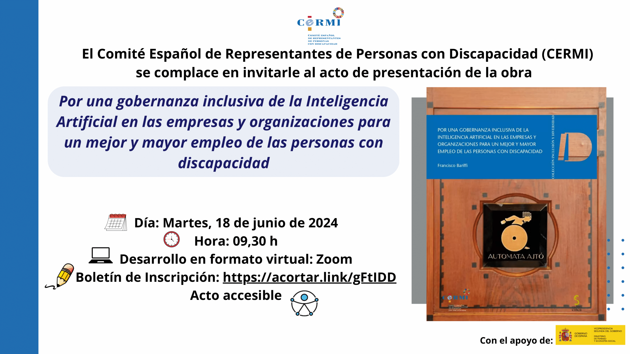 Cartel acto de la presentación de la obra: Por una gobernanza inclusiva de la Inteligencia Artificial en las empresas y organizaciones para un mejor y mayor empleo de las personas con discapacidad.