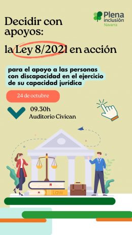Jornada 'Decidir con apoyos: la Ley 8/2021 en acción' - Plena inclusión Navarra