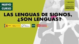 Curso 'Las lenguas de signos, ¿son lenguas? - FUNDACIÓN ONCE y UNED